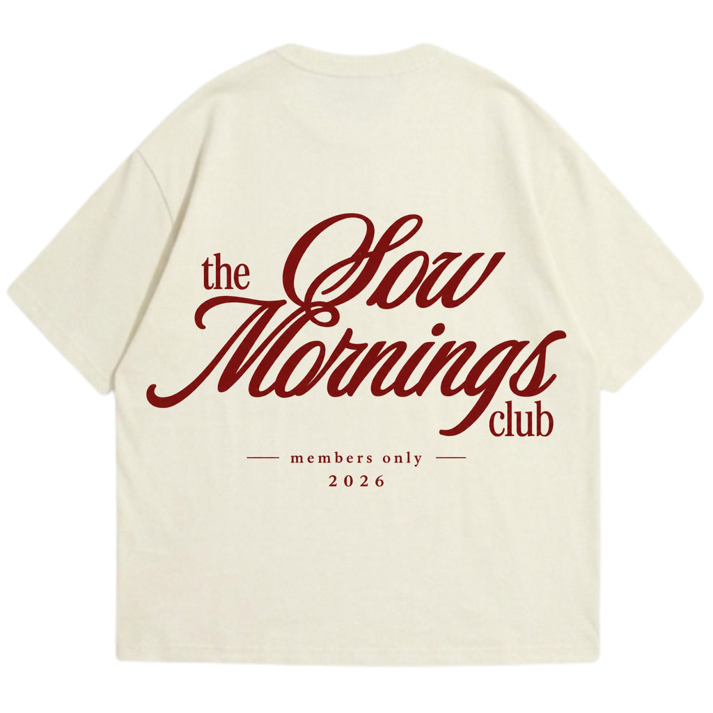 Slow Mornings Club Oversized Tee