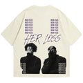 Her Loss Oversized Tee