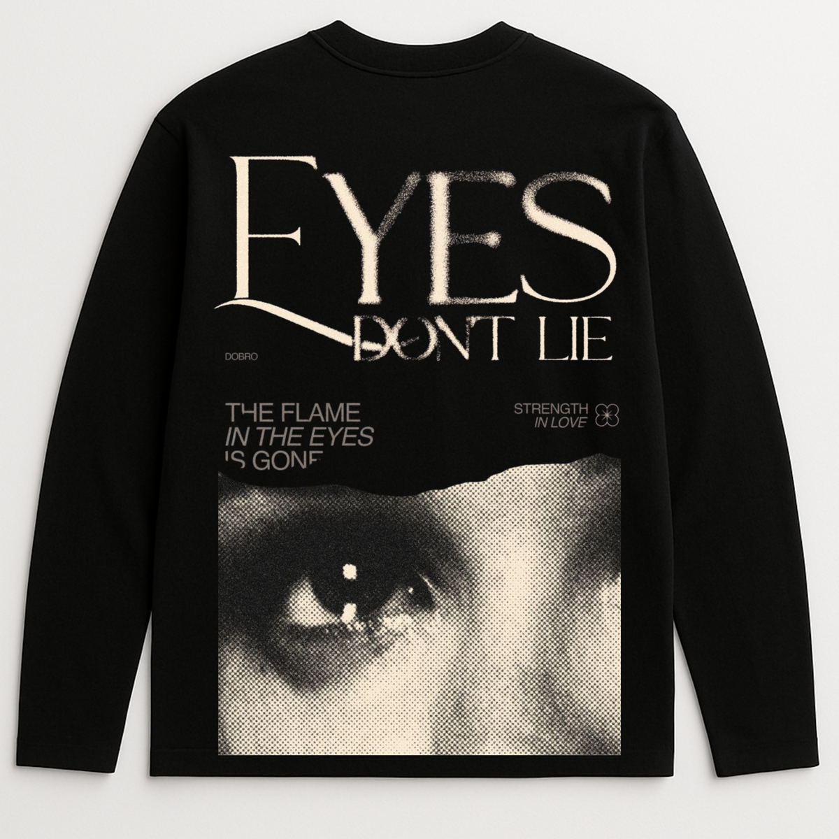 Eyes Don’t Lie – Oversized Full Sleeve Tee